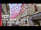 Les sorties du week-end à Laon