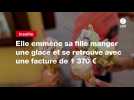 VIDEO. Elle emmène sa fille manger une glace et se retrouve avec une facture de 1 370 ¬