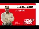 La Minute de l'Info du Journal des Flandres du jeudi 21 août 2025