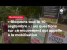 VIDEO. « Bloquons tout le 10 septembre » : six questions sur ce mouvement qui appelle à la mobilisation