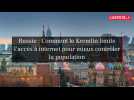 Russie : Quand le Kremlin coupe Internet - Reportage sur un contrôle numérique renforcé
