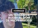 Agen : Un terrain d'entraînement de rugby rebaptisé Medhi Narjissi