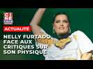 Nelly Furtado fait face aux critiques sur son physique