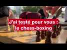 VIDEO. J'ai testé pour vous : le chess-boxing