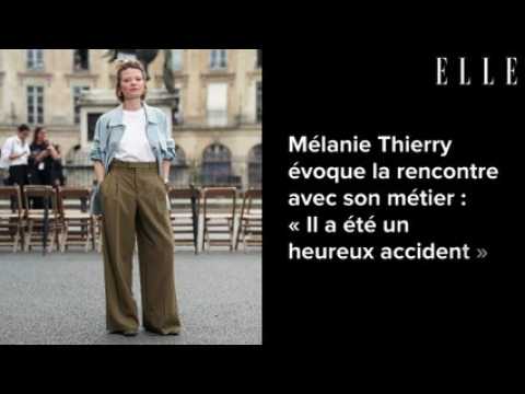 VIDEO : Mlanie Thierry voque la rencontre avec son mtier :  Il a t un heureux accident 