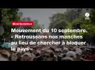 VIDEO. Mouvement du 10 septembre. « Retroussons nos manches au lieu de chercher à bloquer le pays »