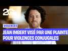 Le chef Jean Imbert, ancien gagnant de top chef, visé par une plainte pour violences conjugales