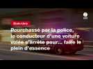 VIDEO. Pourchassé par la police, le conducteur d'une voiture volée s'arrête pour... faire le plein d'essence