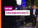 Lady Gaga à deux doigts de la chute