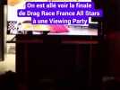 On est allé voir la finale de Drag Race France All Stars à une Viewing Party