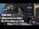 UTMB 2025 : top départ pour les 2300 coureurs de la 22e édition