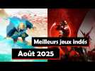 Jeux vidéo : les pépites indés du mois d'août