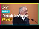 [T'AS SUIVI ?] L'actu de la semaine du 29 août