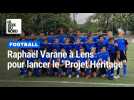 Raphaël Varane lance son 
