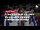 VIDÉO. France - Israël. À quelle heure et sur quelle chaîne suivre le match d'Eurobasket en direct