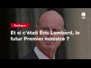 VIDEO. Et si c'était Éric Lombard, le futur Premier ministre ?