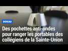 Des pochettes anti-ondes pour ranger les téléphones portables au collège de la Sainte-Union, à Douai