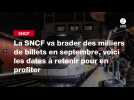 VIDEO. La SNCF va brader des milliers de billets en septembre, voici les dates à retenir pour en profiter