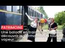 Une balade en train d'antan pour découvrir le Vermandois à toute vapeur