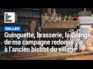 Selles : bar, brasserie, guinguette, la Grange de ma campagne redonne vie à l'ancien bistrot du village
