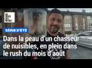 Dans la peau d'un chasseur de nuisibles au mois d'août