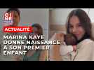 Marine Kaye donne naissance à son premier enfant