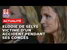 Elodie de Sélys victime d'un accident pendant ses congés