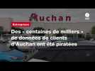 VIDEO. Des « centaines de milliers » de données de clients d'Auchan ont été piratées