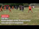 Football : revivez quelques actions du match amical entre Isbergues (R3) et Longuenesse (R2)
