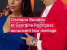 Cristiano Ronaldo et Georgina Rodríguez annoncent leur mariage