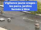 Vigilance jaune orages: les parcs, jardins et le sentier du littoral fermés ce mercredi à Nice