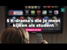 5 K-Drama's die je moet kijken als student