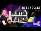 Le Décrassage - S7 - 01/09/2025