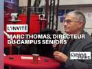 Foire de Châlons : rencontre avec Marc Thomas, directeur du Campus Séniors