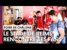 Le Stade de Reims en dédicaces à la Foire de Châlons
