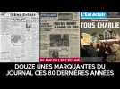 80 ans de L'Est éclair : douze unes marquantes du journal ces huit dernières décennies