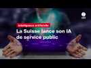 VIDEO. La Suisse lance son IA de service public