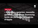VIDEO. « Keynote » surprise, nouvelle gamme... Comment Samsung tente de parasiter la rentrée d'Apple