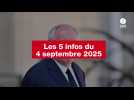 VIDEO. Les 5 infos du 4 septembre 2025