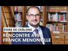 Foire de Châlons : rencontre avec le sénateur Franck Menonville