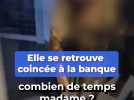 Nice : Une dame âgée de 80 ans se retrouve coincée à la banque