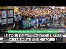 Le Tour de France dans l'Aube, c'est une toute histoire !