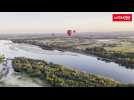 VIDÉO. L'Anjou vu du ciel : voyage en ballon au-dessus de la Loire, les vignes et les côteaux