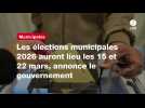 VIDEO. Les élections municipales 2026 auront lieu les 15 et 22 mars, annonce le gouvernement