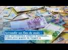 Arrondir ses fins de mois : louer son extérieur, utiliser le cashback... 5 idées pour gagner de l'argent