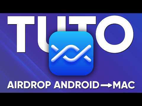 TUTO ANDROID : comment envoyer des photos sur un Mac (alternative AirDrop)