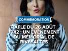 Rafle du 26 août 1942 : un évènement du Mémorial de Rivesaltes