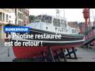 Dunkerque : La Pilotine restaurée est de retour