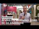Morning Foire : le replay du dimanche 31 août