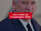 VIDEO. Les 3 infos du 5 septembre 2025